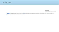 Desktop Screenshot of anike.com